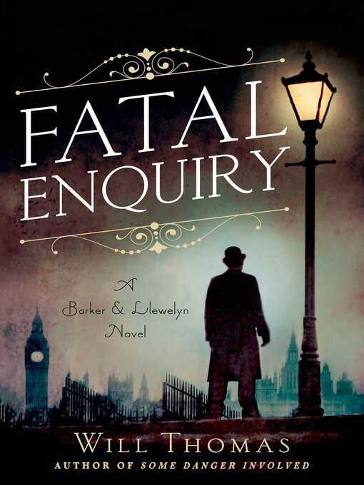 Title details for Fatal Enquiry by Will Thomas - Available